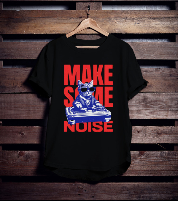 Cat DJ Turntable Make Some Noise T-Shirt