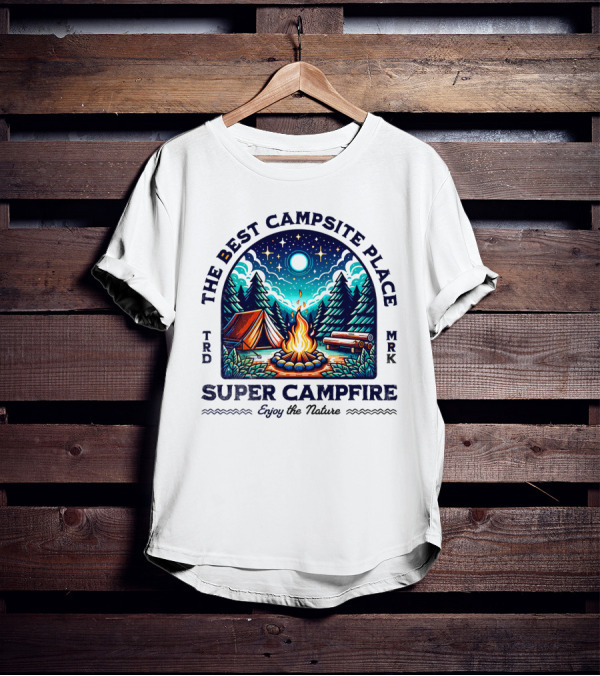 The Best Campsite Place Super Campfire Enjoy The Nature T-Shirt