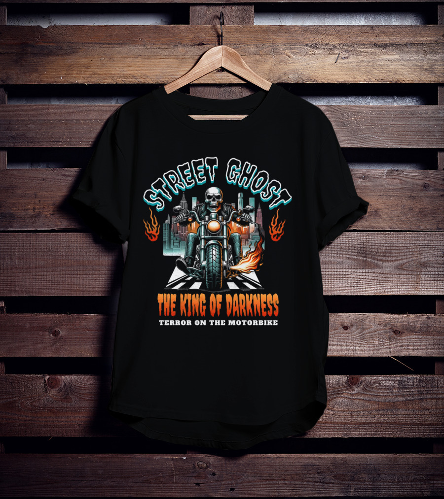 Street Ghost King Of Darkness Terror On The Motorbike T-Shirt