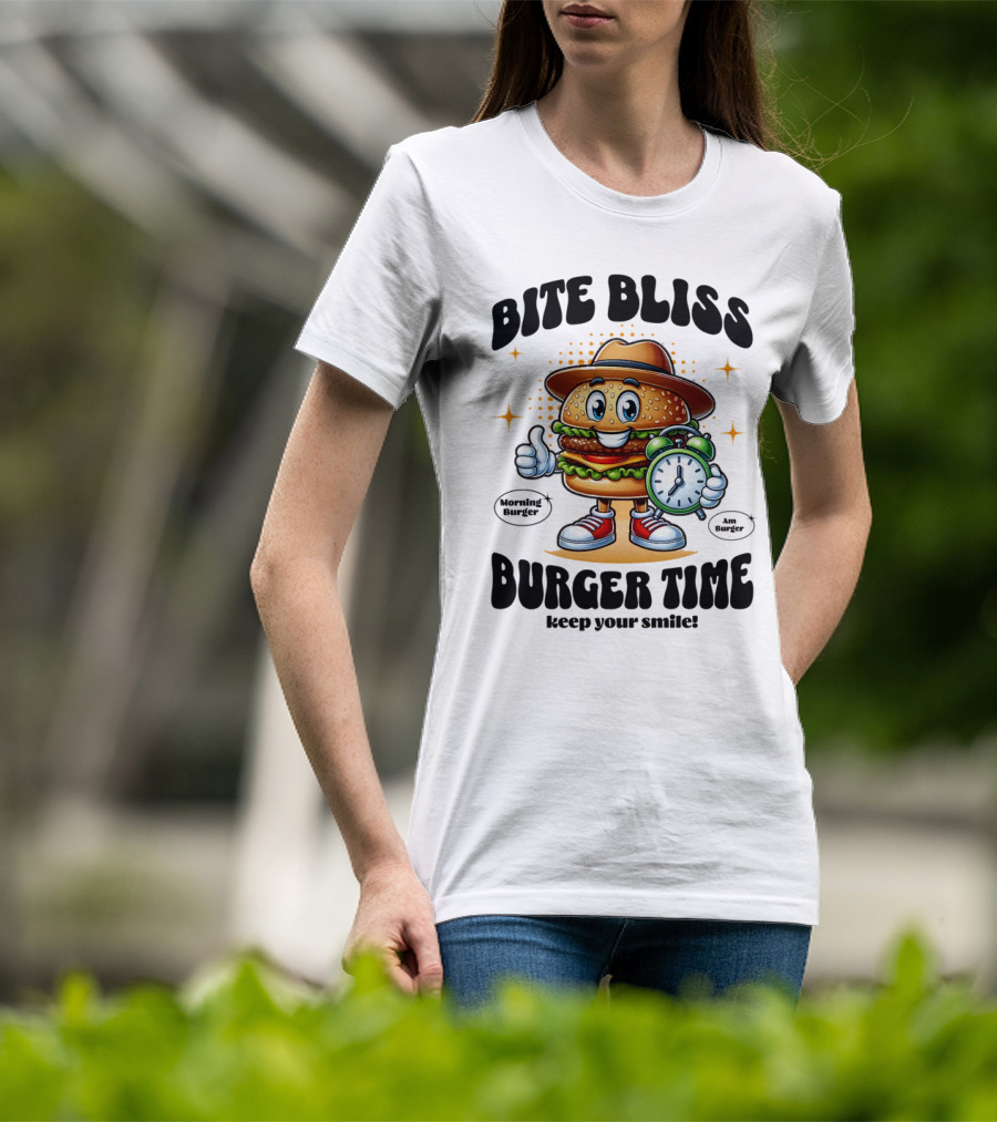 Bite Bliss Burger Time Keep Your Smile Morning Burger Ams Burger T-Shirt