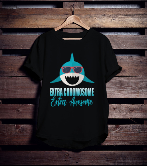 Extra Chromosome Extra Awesome Shark Sunglasses T-Shirt