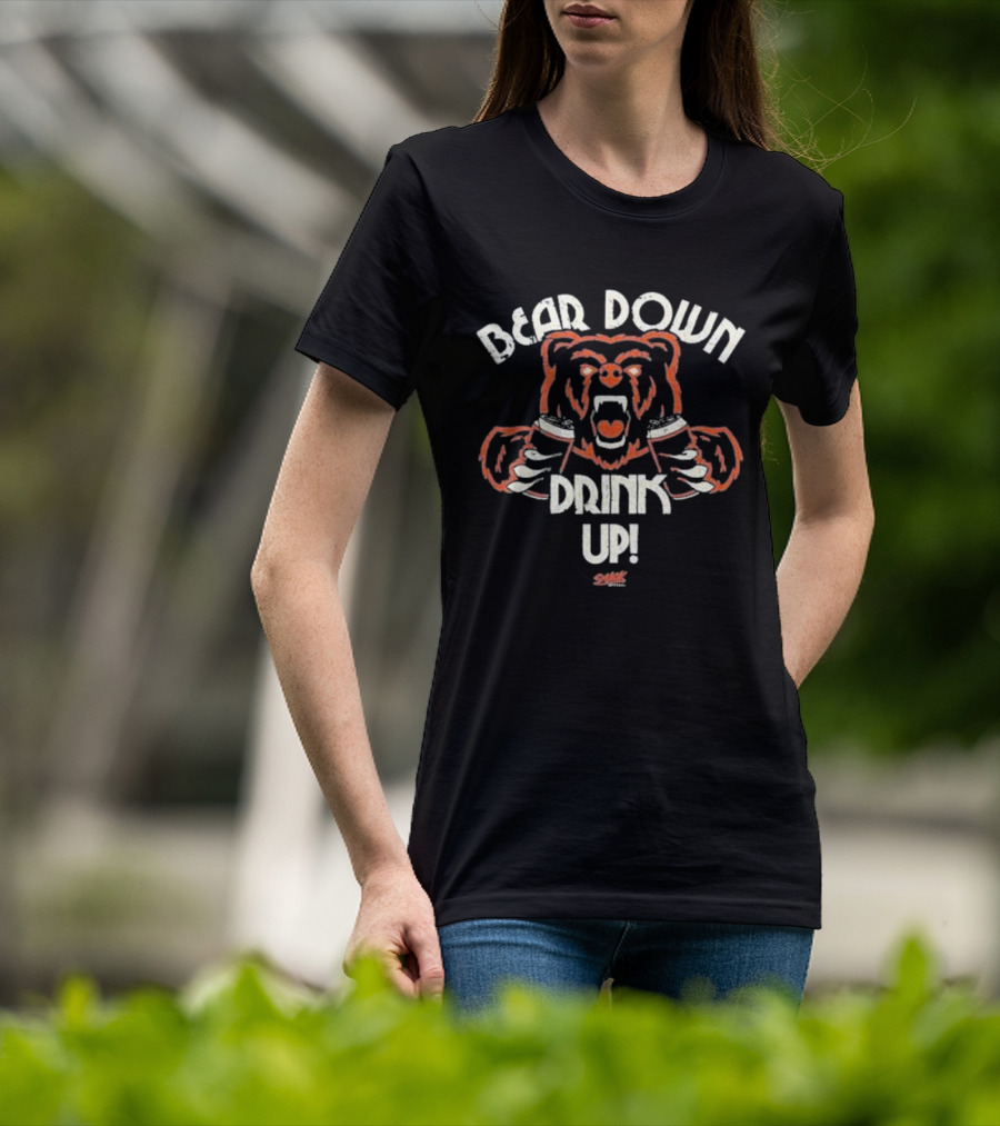 Bear Down Drink Up Chicago Football Bear T-Shirt