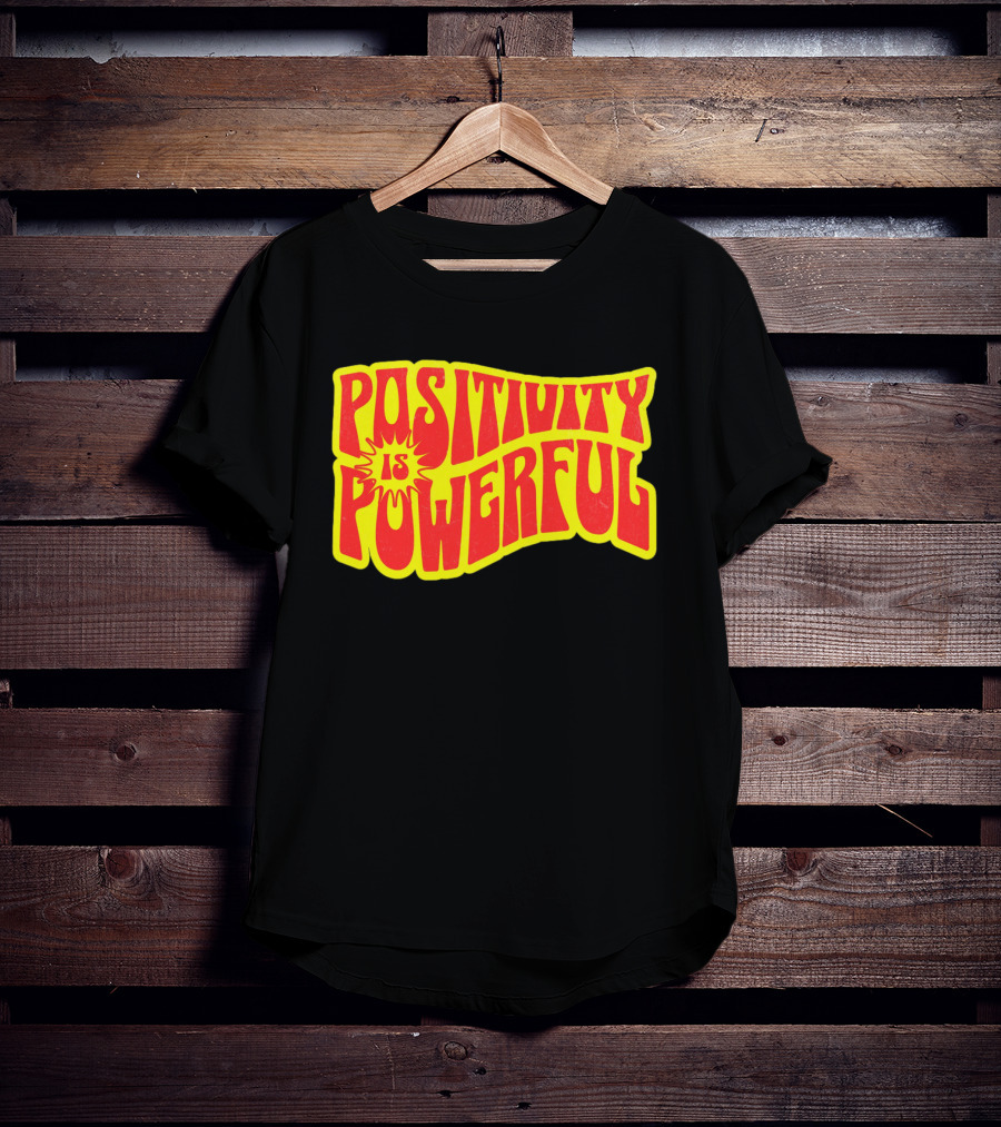 Positivity Is Powerful Retro Typography T-Shirt