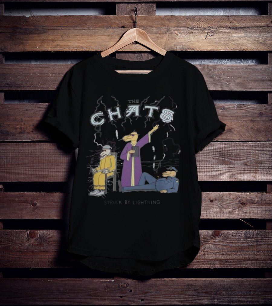 The Chats Struck By Lightning T-Shirt
