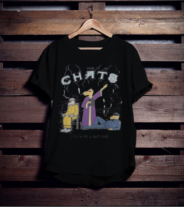 The Chats Struck By Lightning T-Shirt