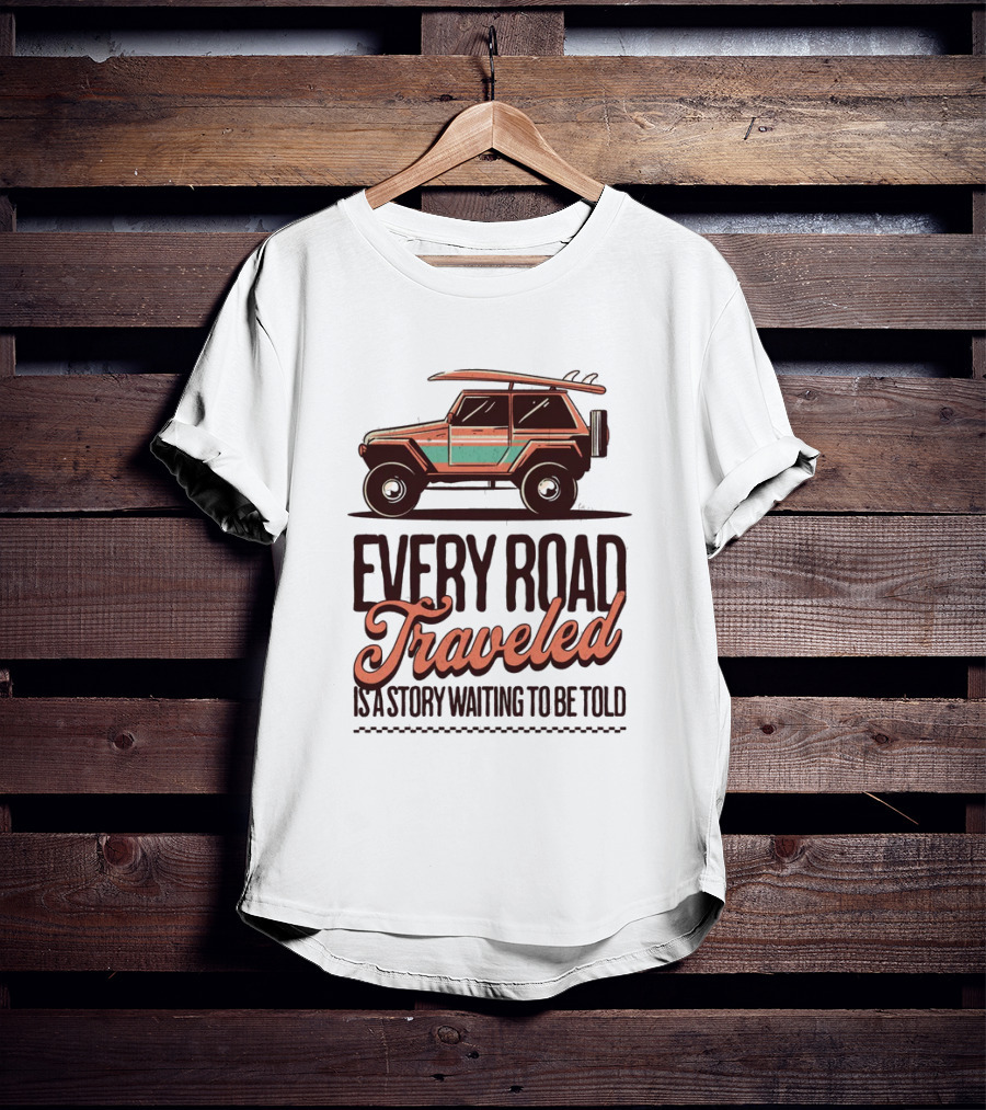 Every Road Traveled Is A Story Waiting To Be Told Green And Orang Traveling Quotes Typography Jeep T-Shirt