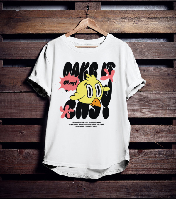 Make It Easy Okay Remember To Take It Easy Cute Cartoon Bird T-Shirt