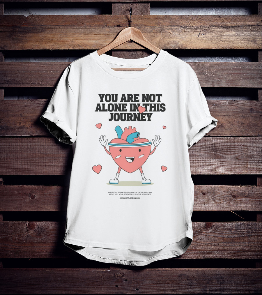 You Are Not Alone In This Journey Heart Character T-Shirt