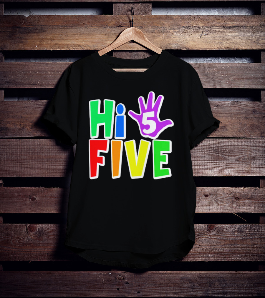 Hi Five Birthday Kids Boys And Girls Colorful Handprint T-Shirt