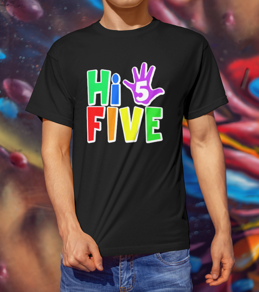 Hi Five Birthday Kids Boys And Girls Colorful Handprint T-Shirt