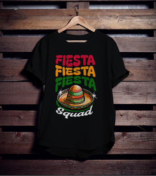 Fiesta Fiesta Fiesta Sombrero Squad Cinco De Mayo T-Shirt