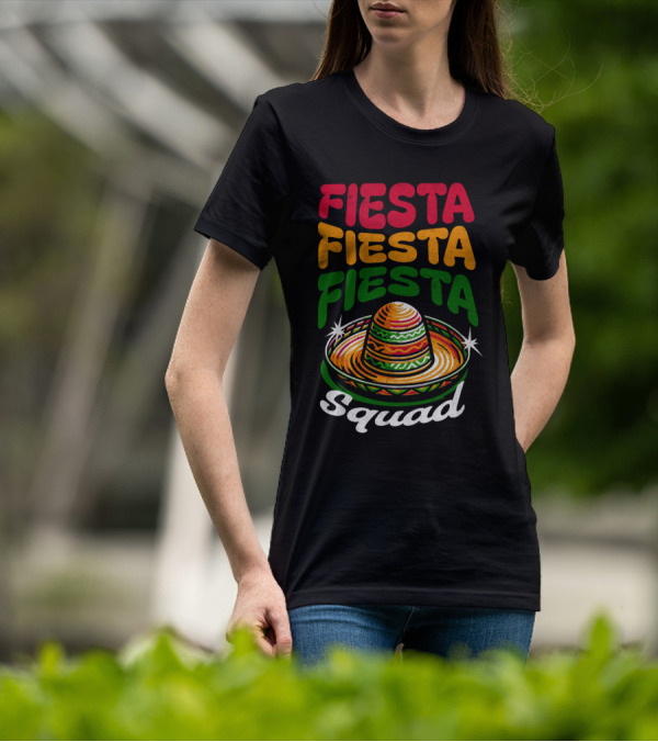 Fiesta Fiesta Fiesta Sombrero Squad Cinco De Mayo T-Shirt