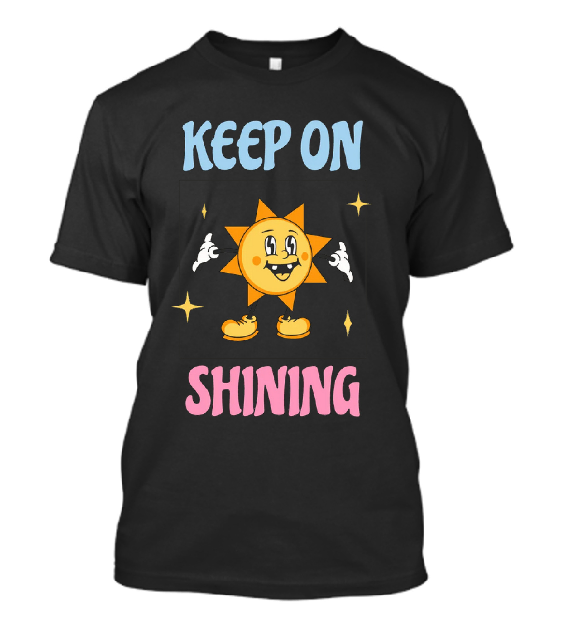 KEEP ON SHINING Cute Shining T-Shirt
