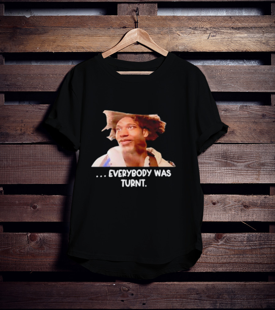 Brian Anderson Everybody Was Turnt T-Shirt