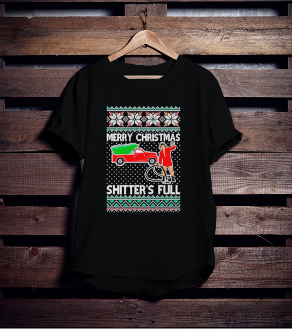 Merry Christmas Shitter's Full Cousin Eddie Sweater Style Truck And Hose Scene T-Shirt