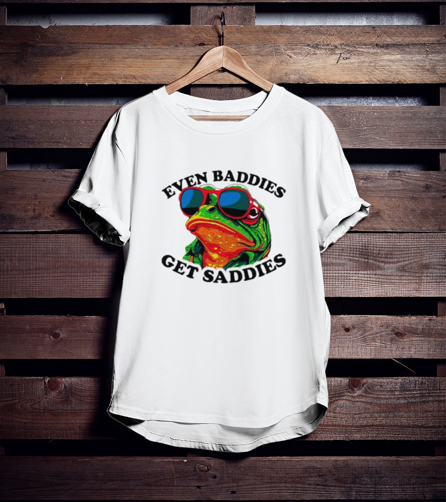 Even Baddies Get Saddies Frog Sunglasses Bright Colors T-Shirt