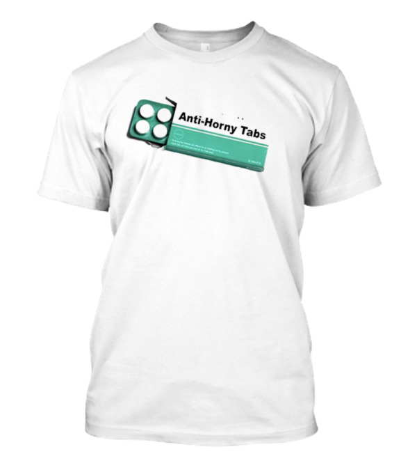 Anti-Horny Tabs Green Box Quirky Text Pills T-Shirt