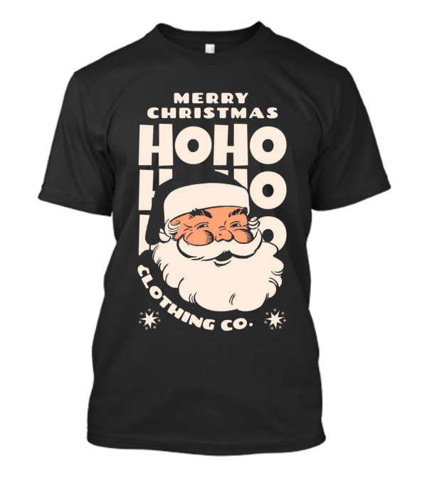 Merry Christmas Santa Claus Ho Ho Ho Clothing Co T-Shirt