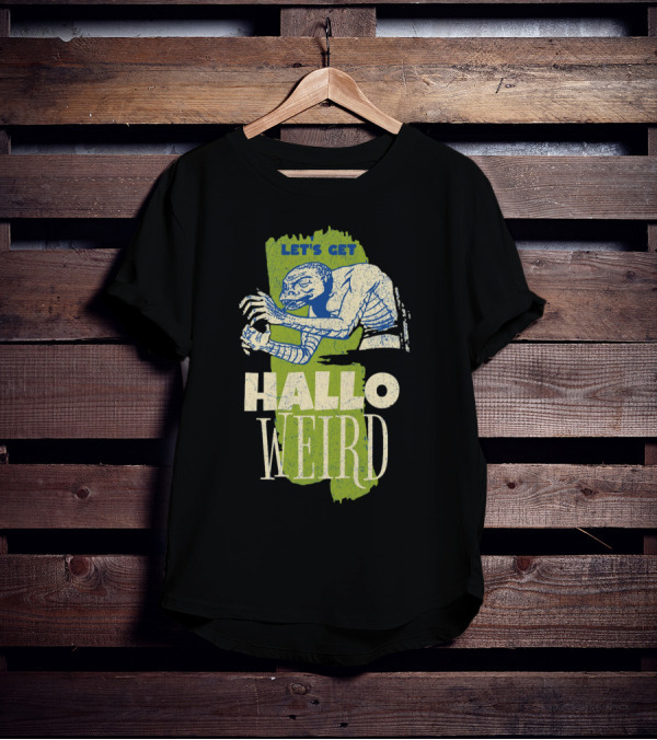 Let's Get Halloweird Creature Illustration With Text T-Shirt