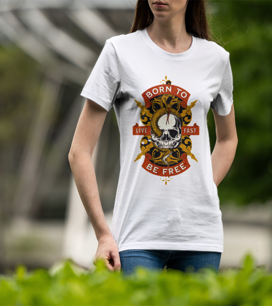 Born To Be Free Live Fast Skull With Snake And Ornate T-Shirt