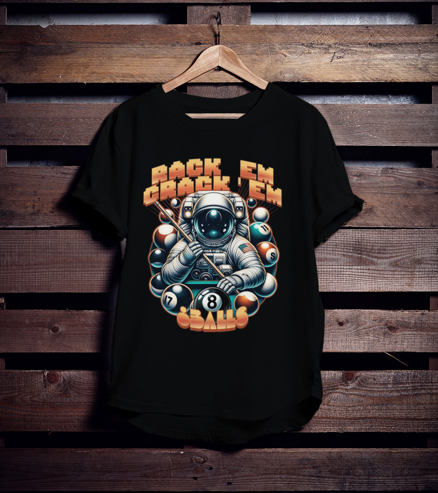 Rack 'Em Crack 'Em 8 Balls Astronaut T-Shirt