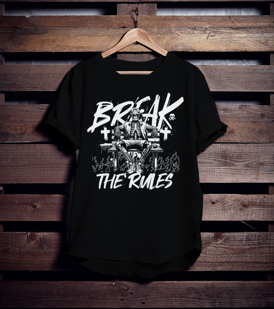 BREAK THE RULES Skeleton Bench Fire Skulls Crosses T-Shirt