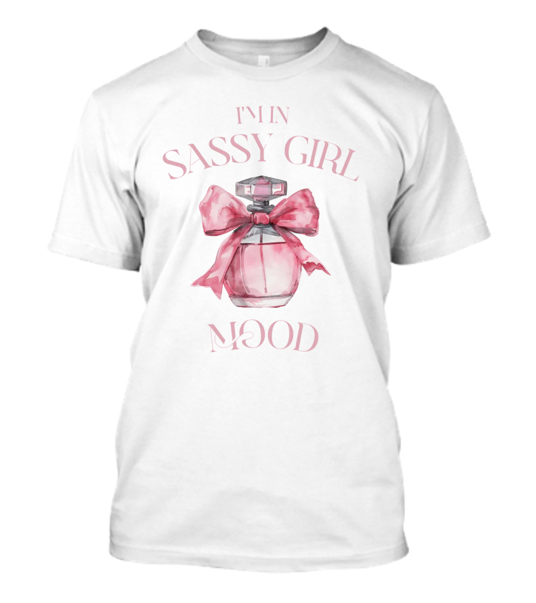 I'm In Sassy Girl Mood Coquette Perfume Bow T-Shirt