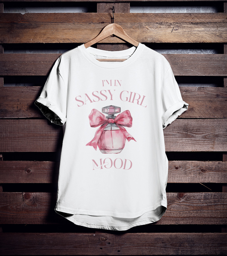 I'm In Sassy Girl Mood Coquette Perfume Bow T-Shirt