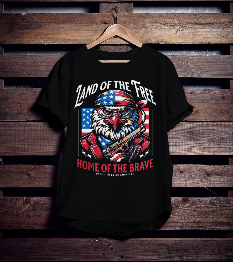 Land Of The Free Home Of The Brave Proud To Be An American Eagle With Bandana And Gun T-Shirt