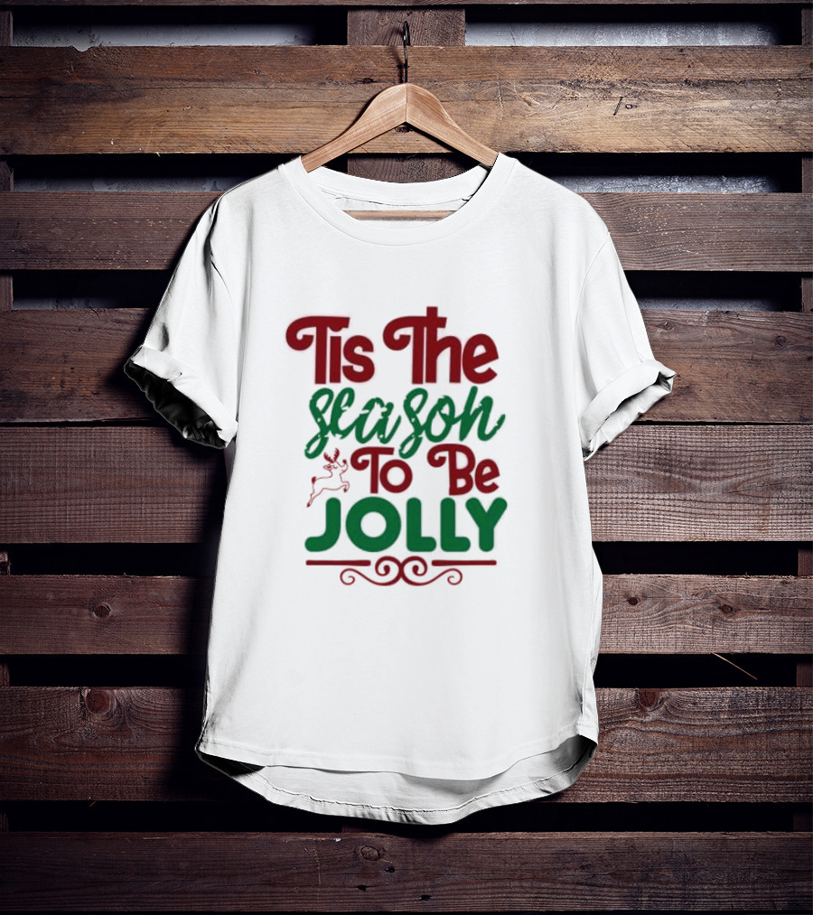 Tis The Season To Be Jolly Christmas Festive Text With Reindeer Accent T-Shirt