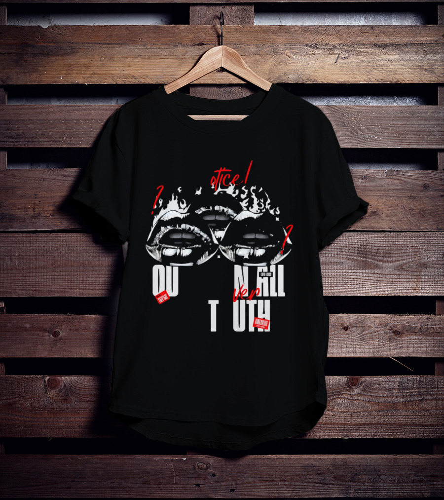 Out Veril Truth Notice Lips Question Flames T-Shirt