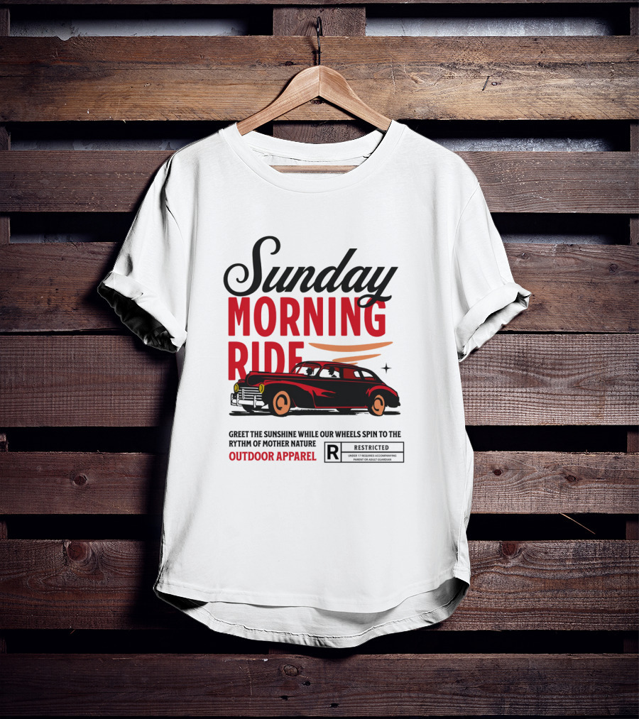 Sunday Morning Ride Greet The Sunshine Outdoor Apparel Classic Car T-Shirt