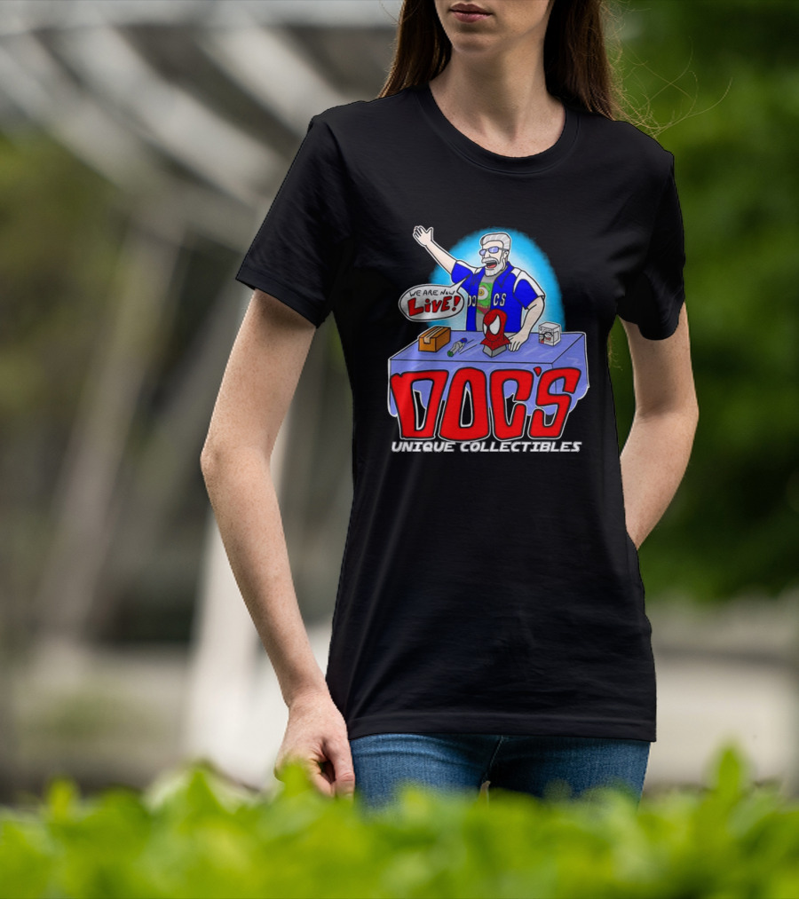 Doc's Unique Collectibles We Are Now Live CS Comic Show Enthusiast T-Shirt