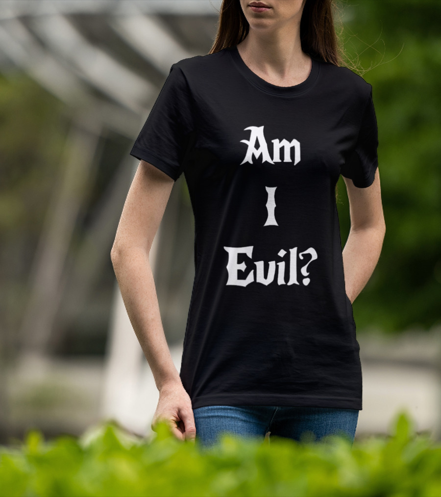 Am I Evil Novelty Gothic Font James B. Jones T-Shirt