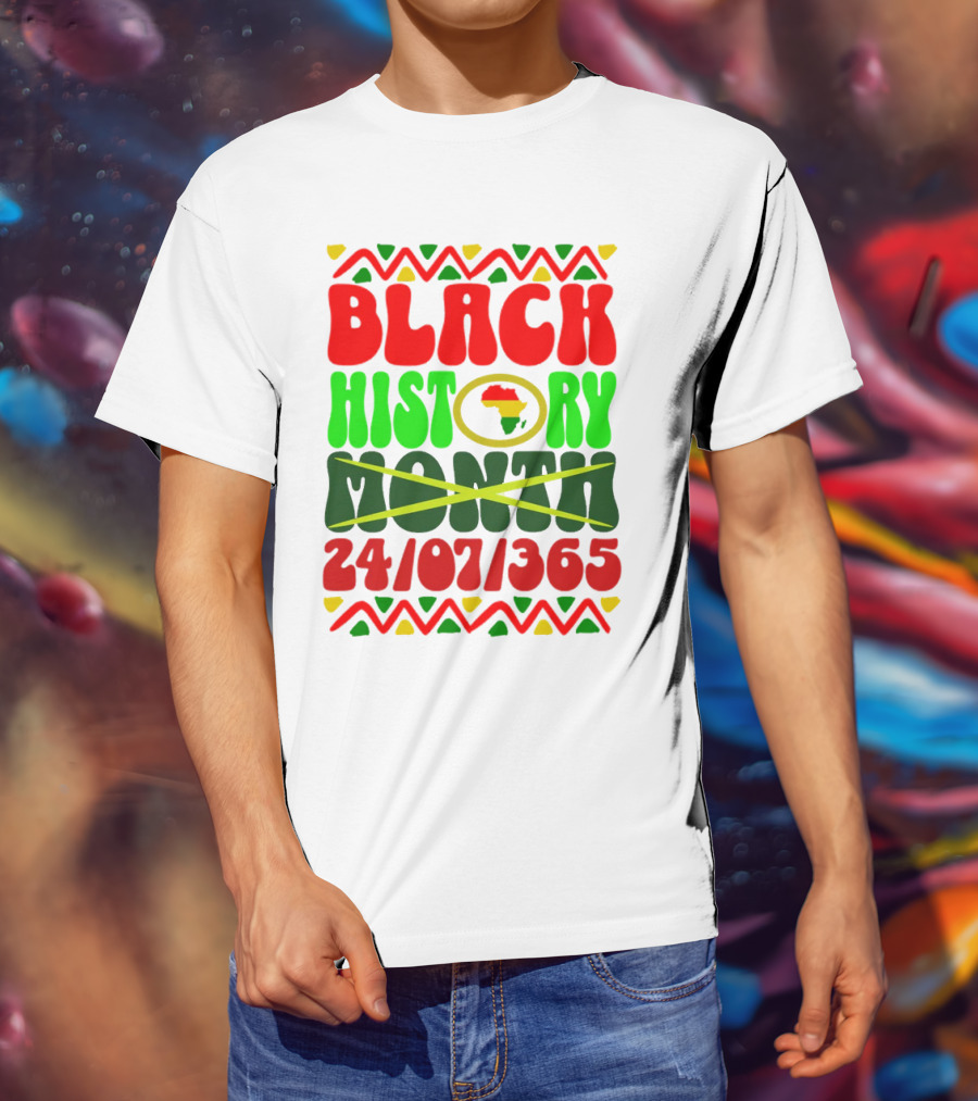 BLACK HISTORY MONTH AFRICA 24/07/365 T-Shirt