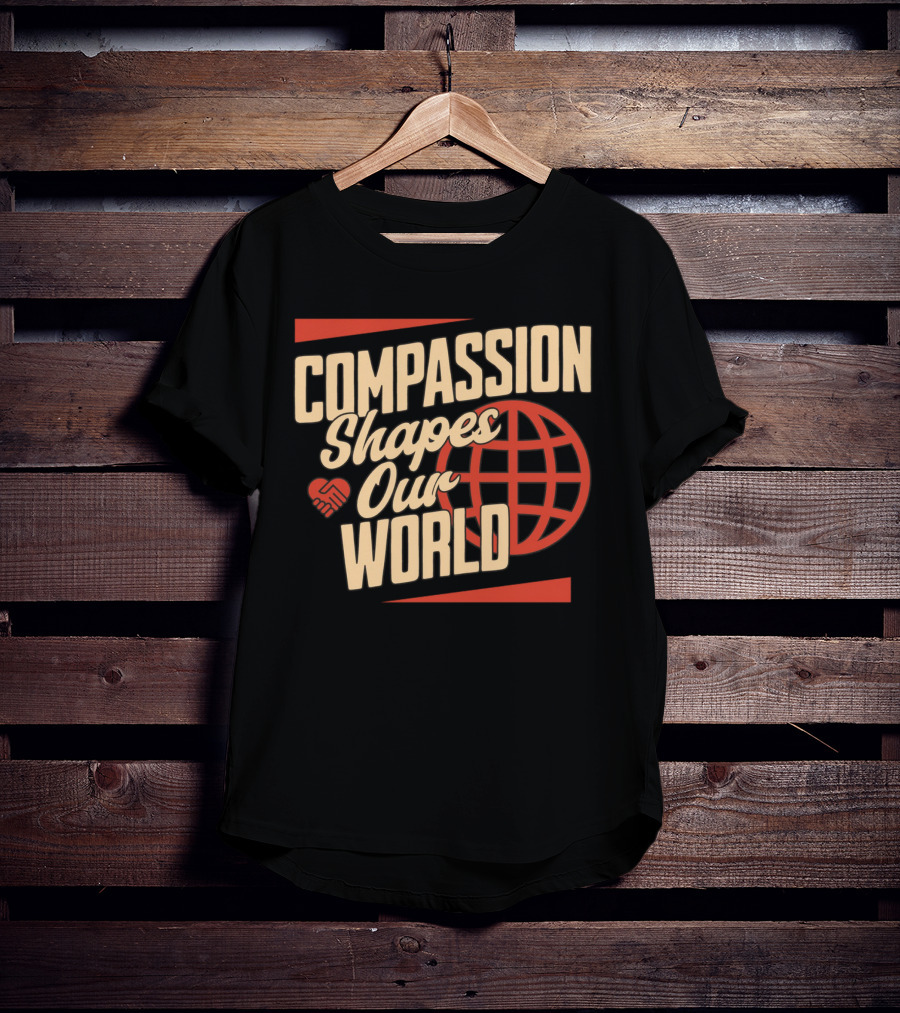Compassion Shapes Our World Handshake Globe T-Shirt