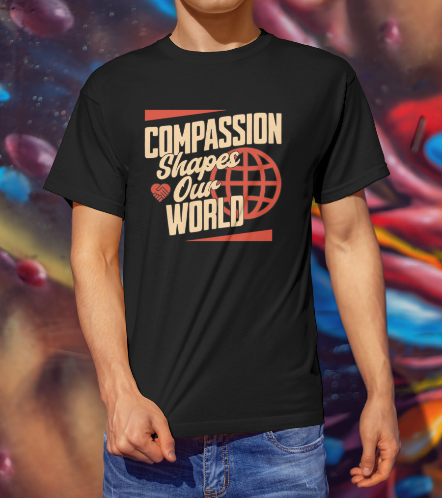 Compassion Shapes Our World Handshake Globe T-Shirt