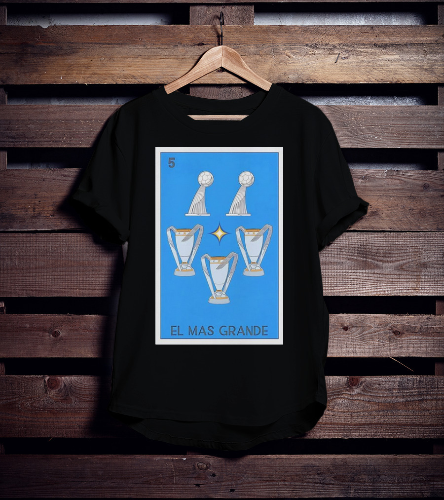 El Mas Grande Five Trophies Star Blue Background T-Shirt