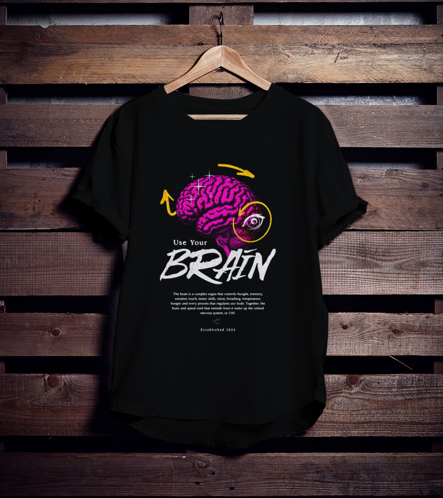 Use Your Brain Established T-Shirt