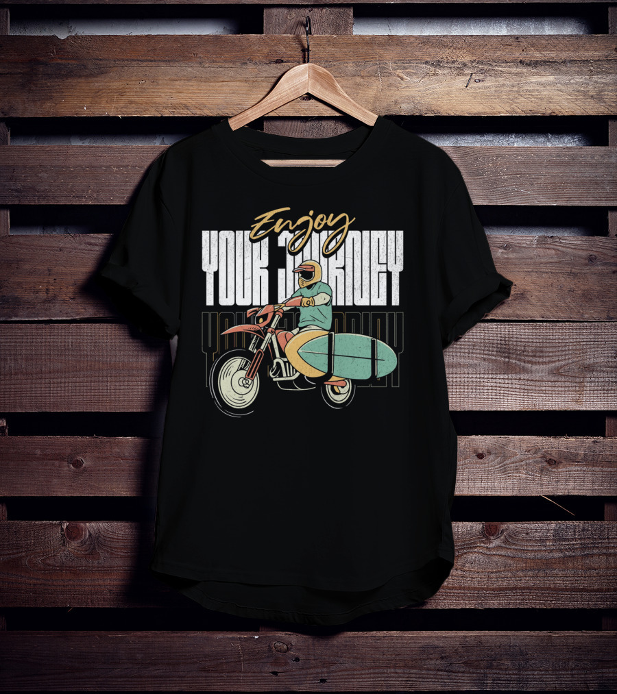 Enjoy Your Journey Motorcycle Surfboard Adventure T-Shirt