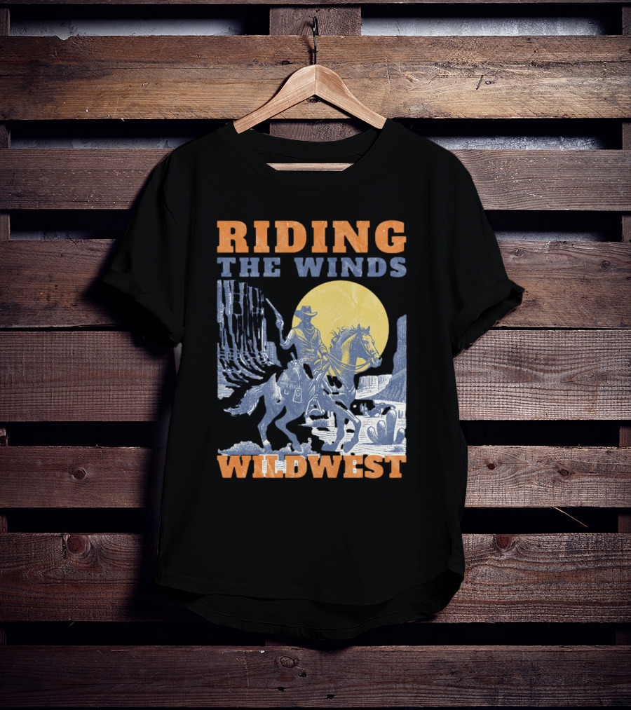 Riding The Winds Wild West T-Shirt