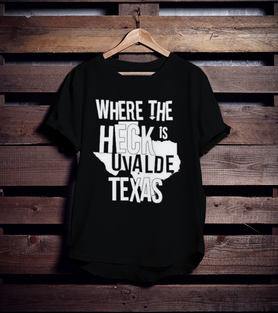 Where The Heck Is Uvalde Texas Map Outline T-Shirt