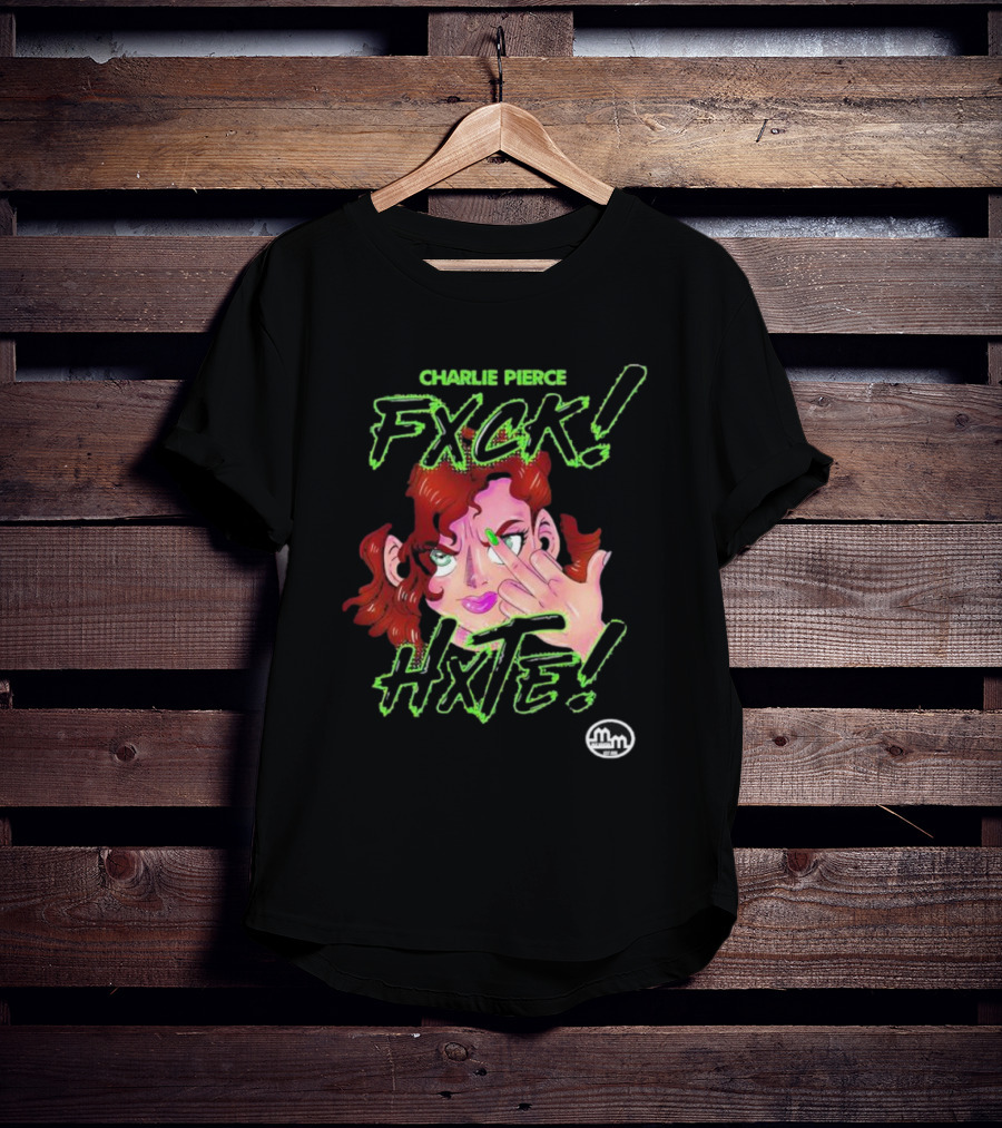Charlie Pierce Fxck Hxte Redhead Character Green Accent T-Shirt