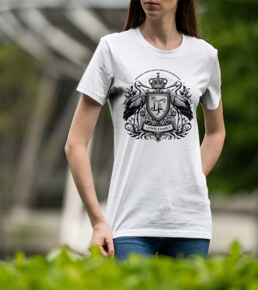 Integrity Passed Down Through Generations LF Lewis Family Crest T-Shirt