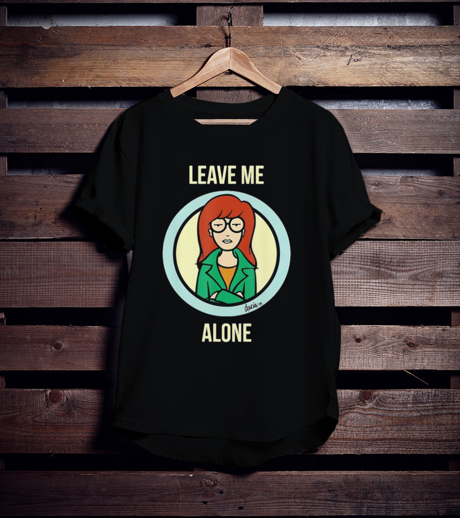 Leave Me Alone Daria T-Shirt