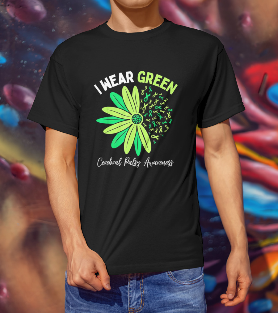 I Wear Green Cerebral Palsy Awareness Flower Ribbons T-Shirt