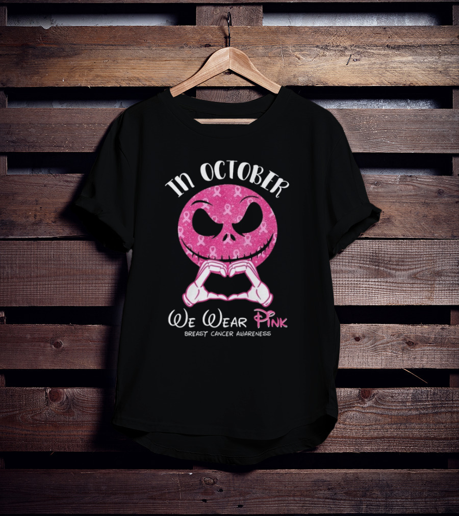 In October We Wear Pink Breast Cancer Awareness Jack Skellington T-Shirt