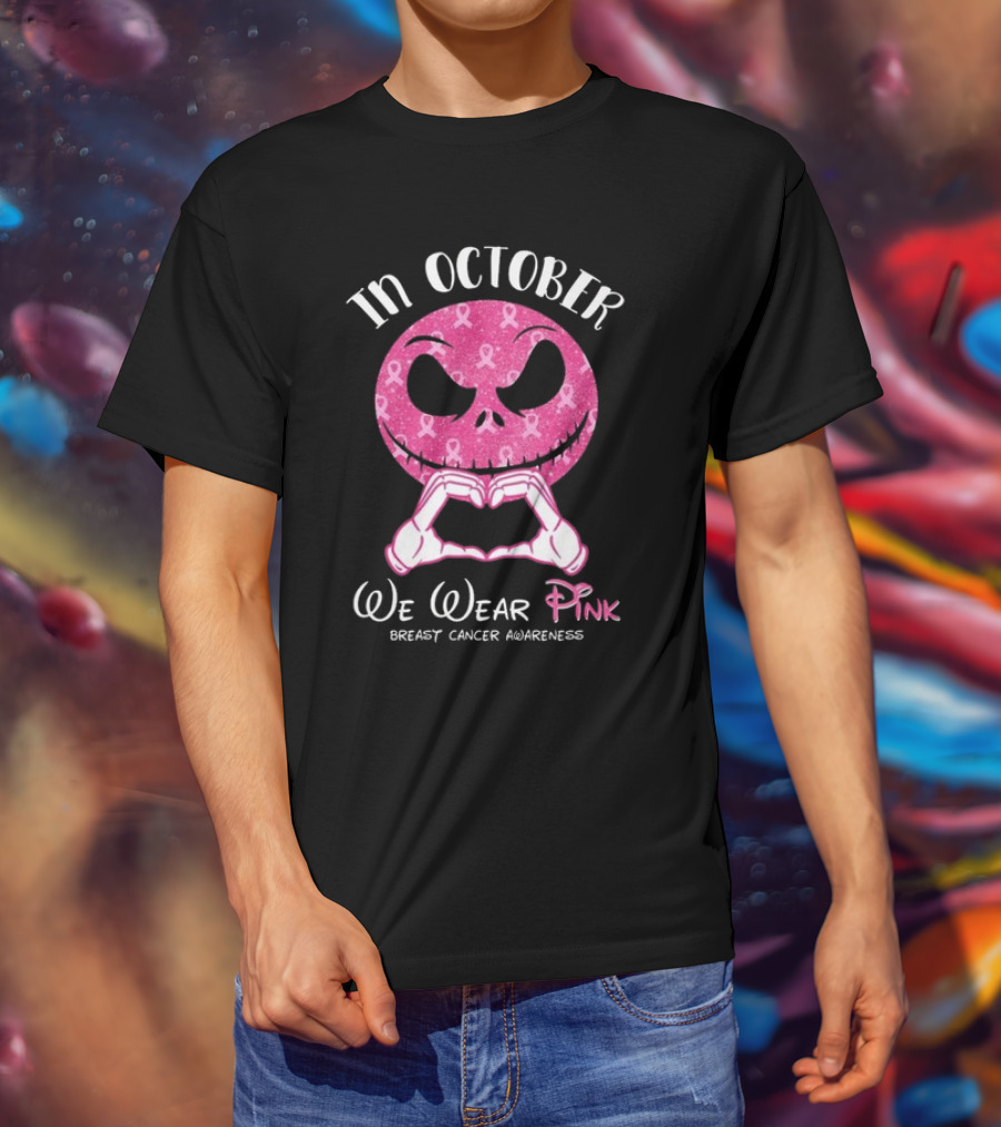 In October We Wear Pink Breast Cancer Awareness Jack Skellington T-Shirt