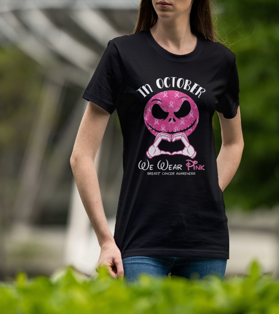 In October We Wear Pink Breast Cancer Awareness Jack Skellington T-Shirt