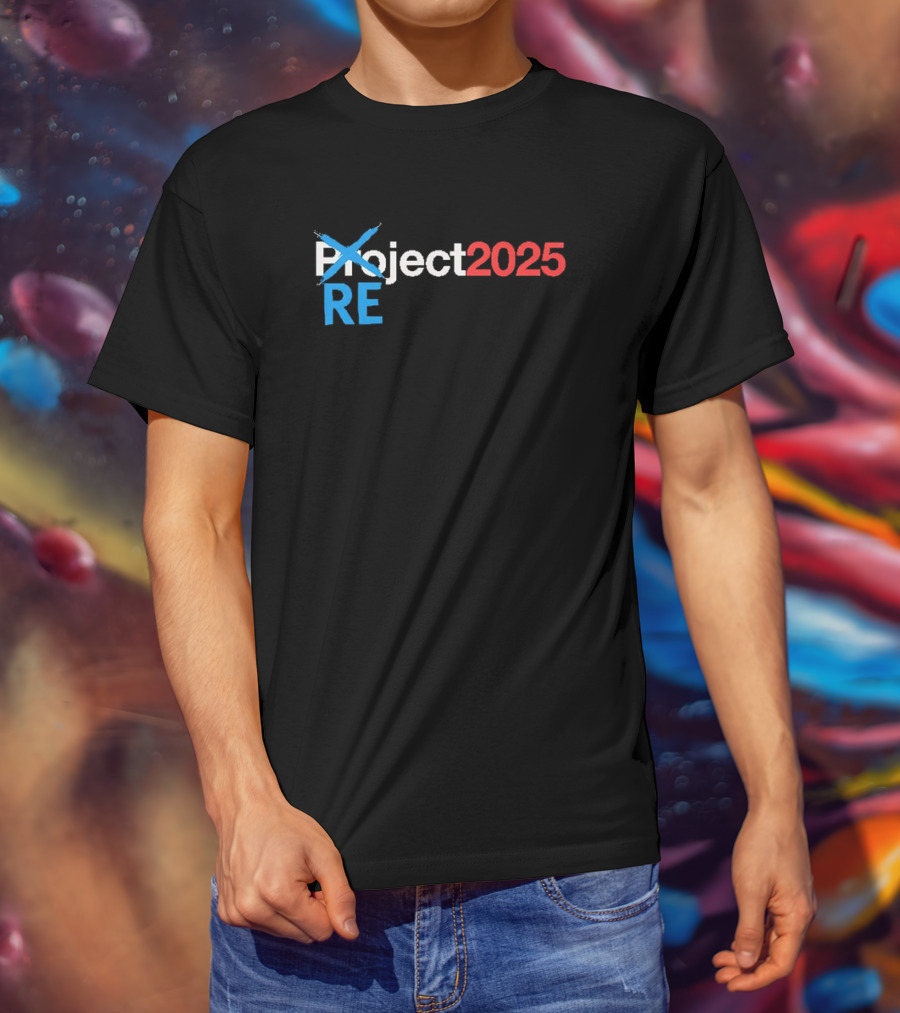 REject 2025 Project Crossed Out Bold Red And Blue Text T-Shirt
